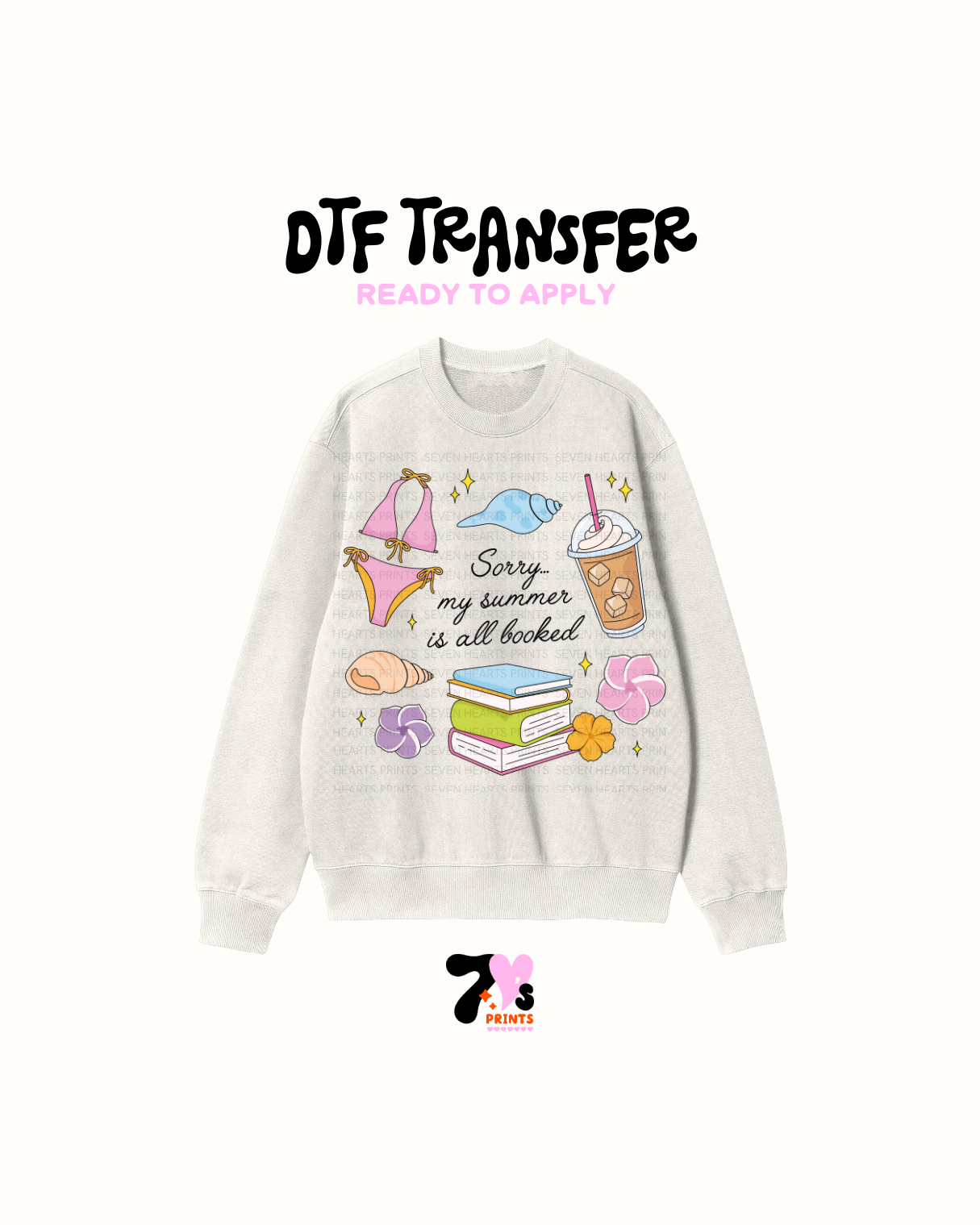 Sorry my summer is booked DTF Transfers