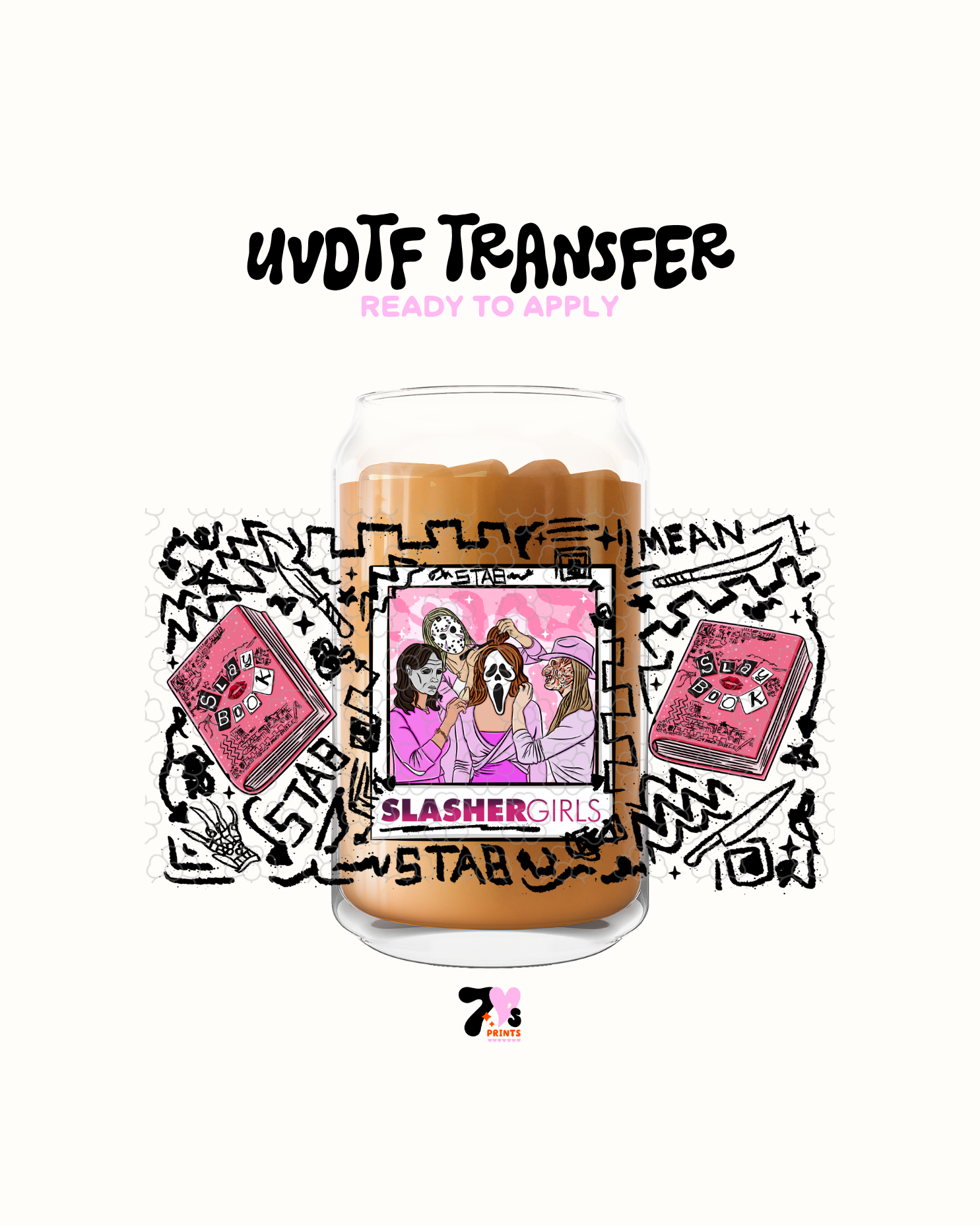 Slasher girls  UVDTF Wrap