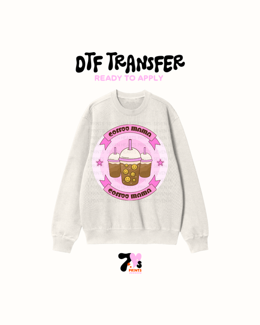 Coffee Mama Pink -  DTF Transfers