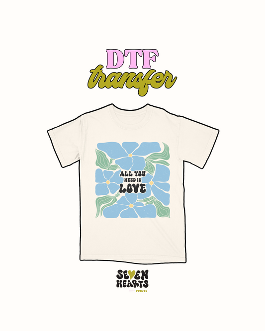 all the Love - DTF Transfer