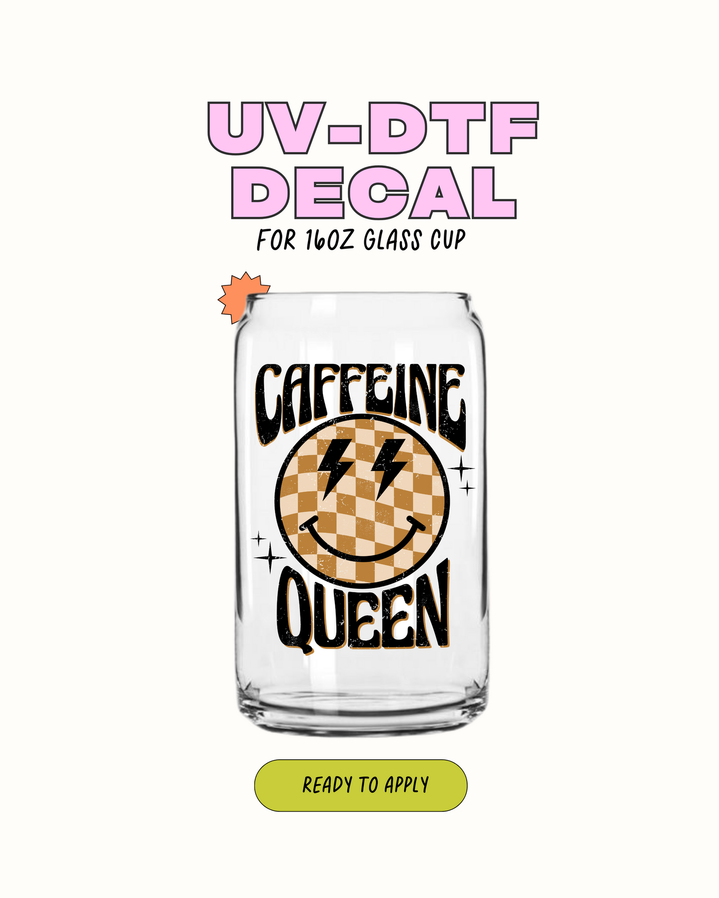 Caffeine queen - UVDTF