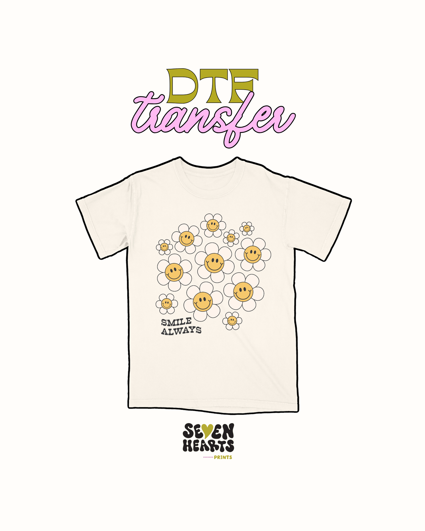 Smiley always - DTF Transfer