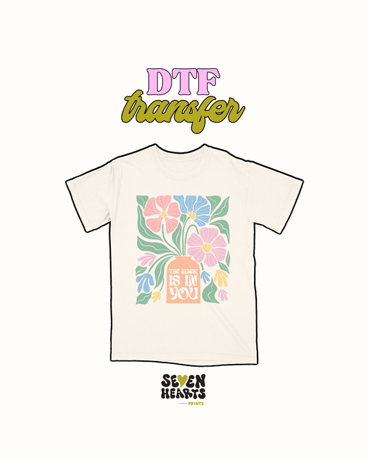 The magic is in you - DTF Transfer