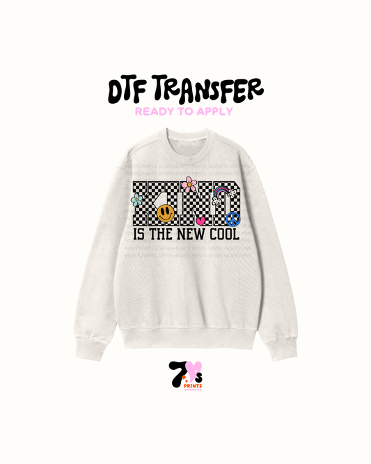 Kind is the new cool DTF Transfers