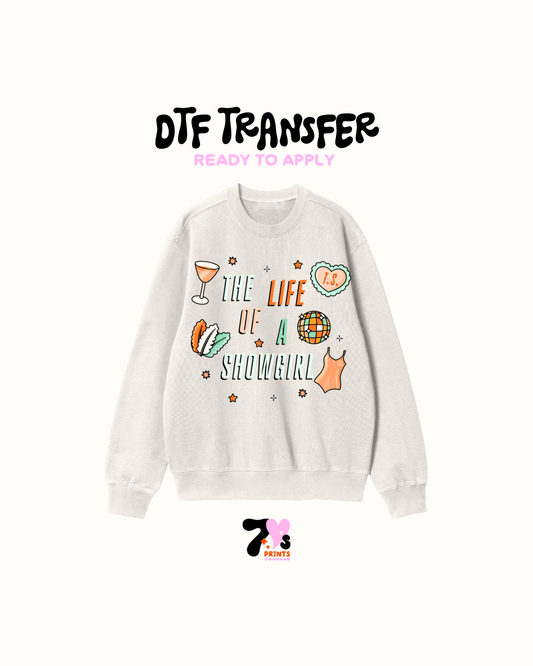 The life of a showgirl  - DTF Transfers