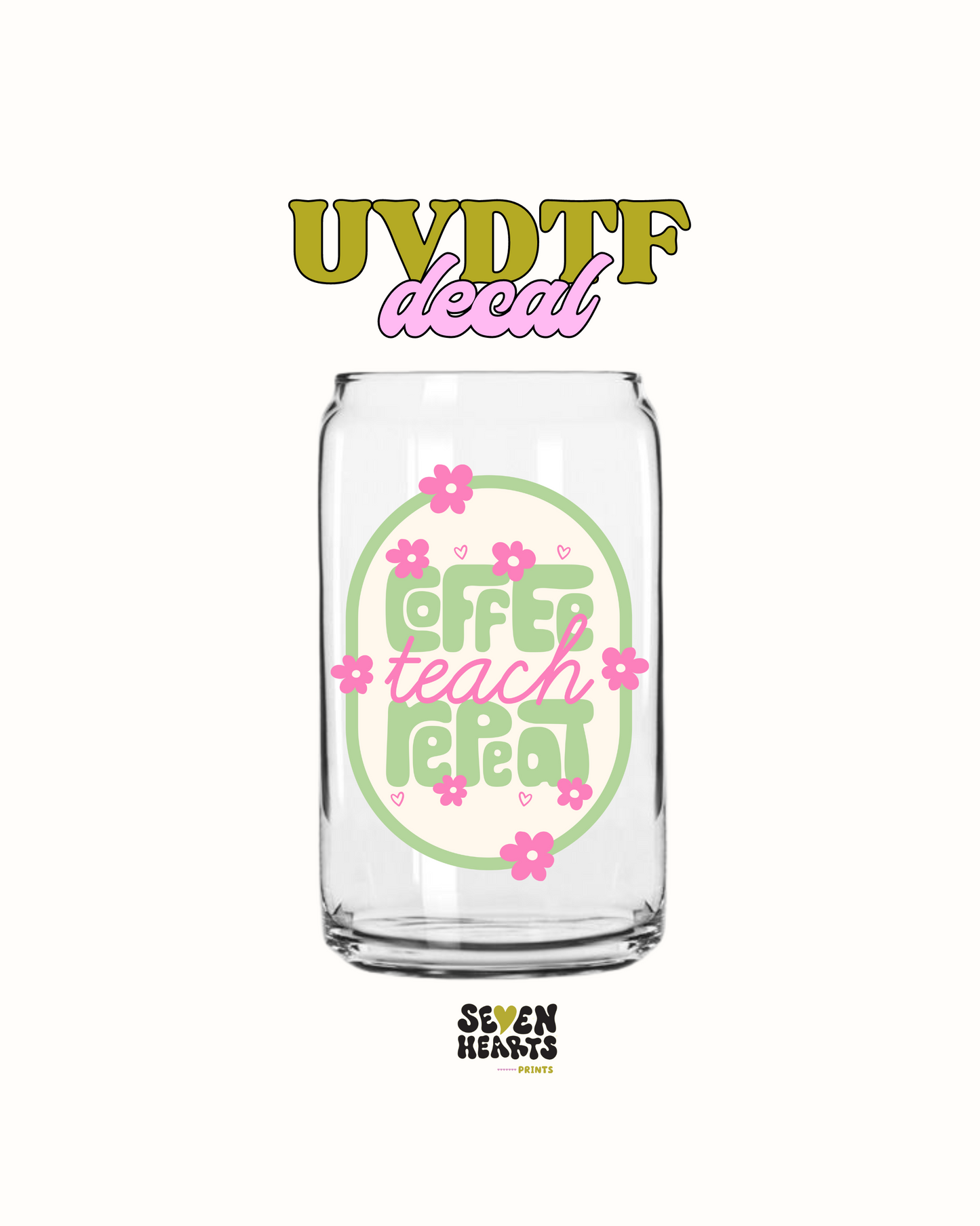 Coffee teach repeat - UVDTF