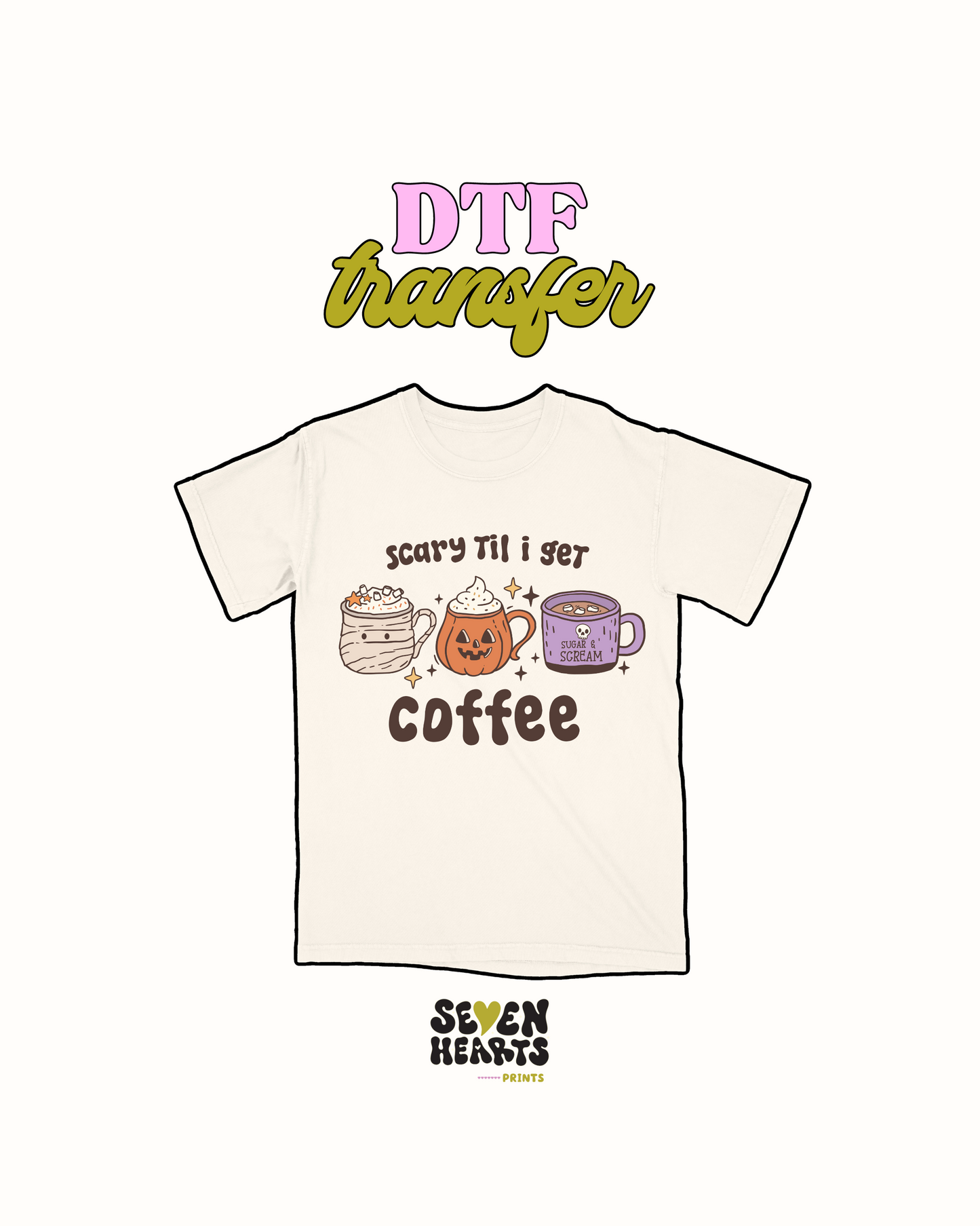 Miedo hasta que tomo café - Transferencia DTF