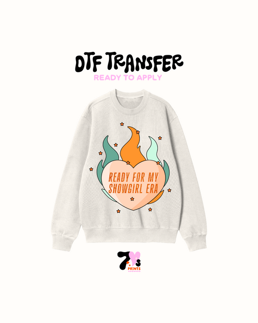Ready for my showgirl era - DTF Transfers