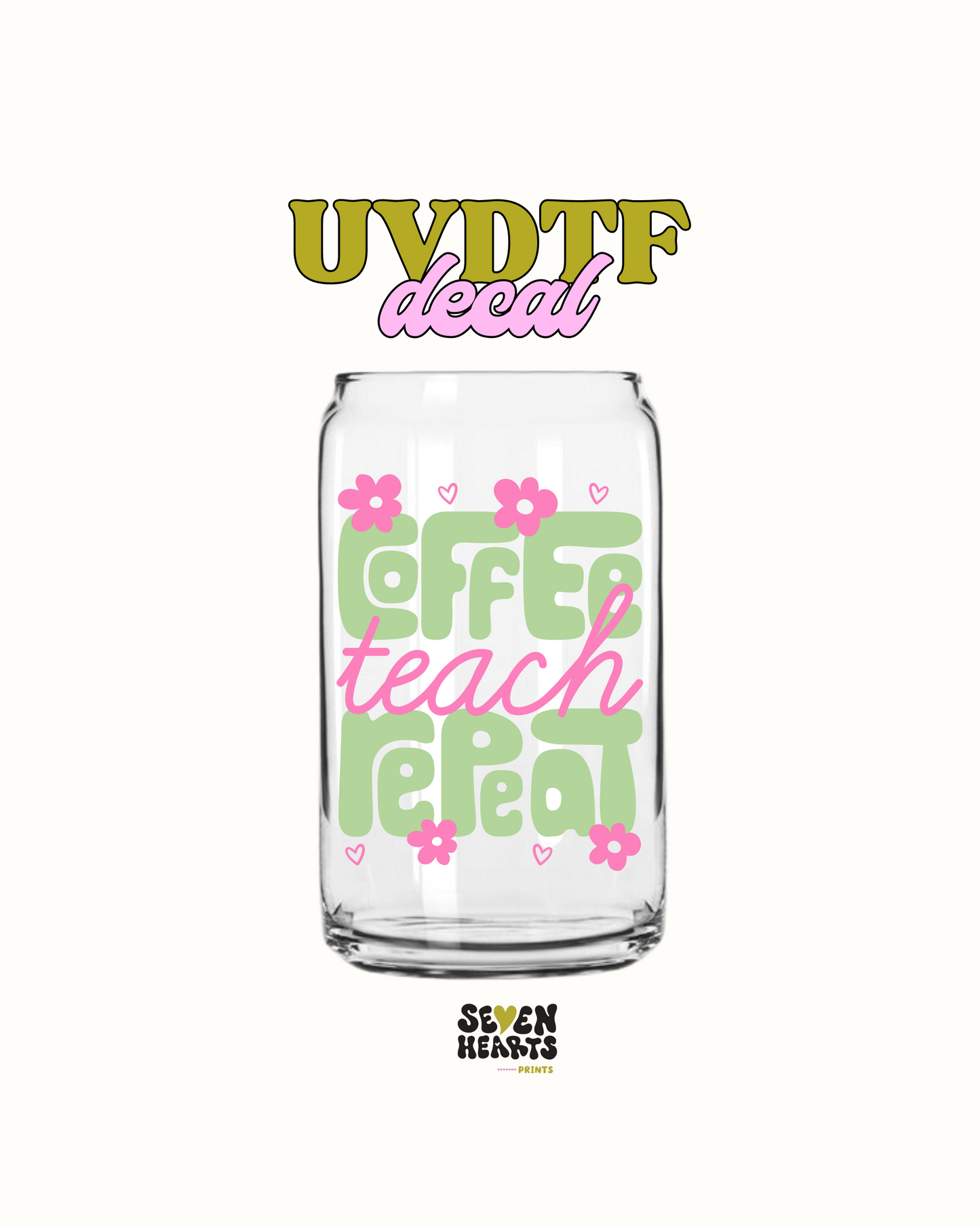 Coffee teach repeat - UVDTF