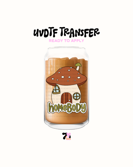 Homebody - UVDTF Decal