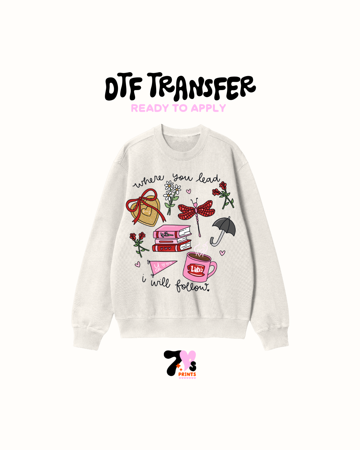 Were you lead infill follow - DTF Transfer