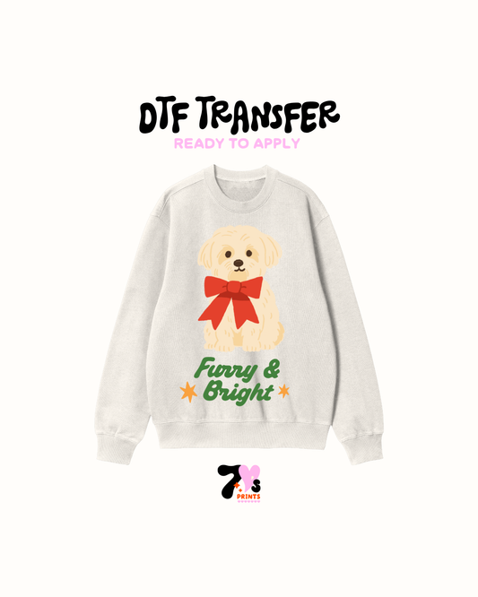 Fury bright -  DTF Transfers