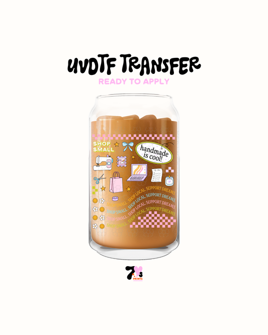 Shop small handmade is cool - UVDTF Decal