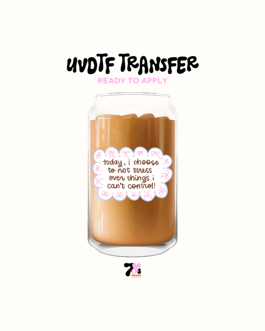 Stress control - UVDTF Decal