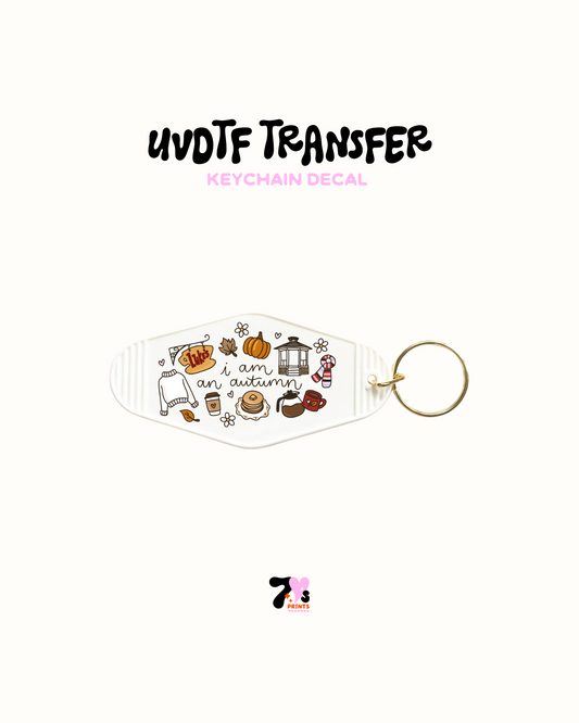 Iam an autum - UVDTF Keychain