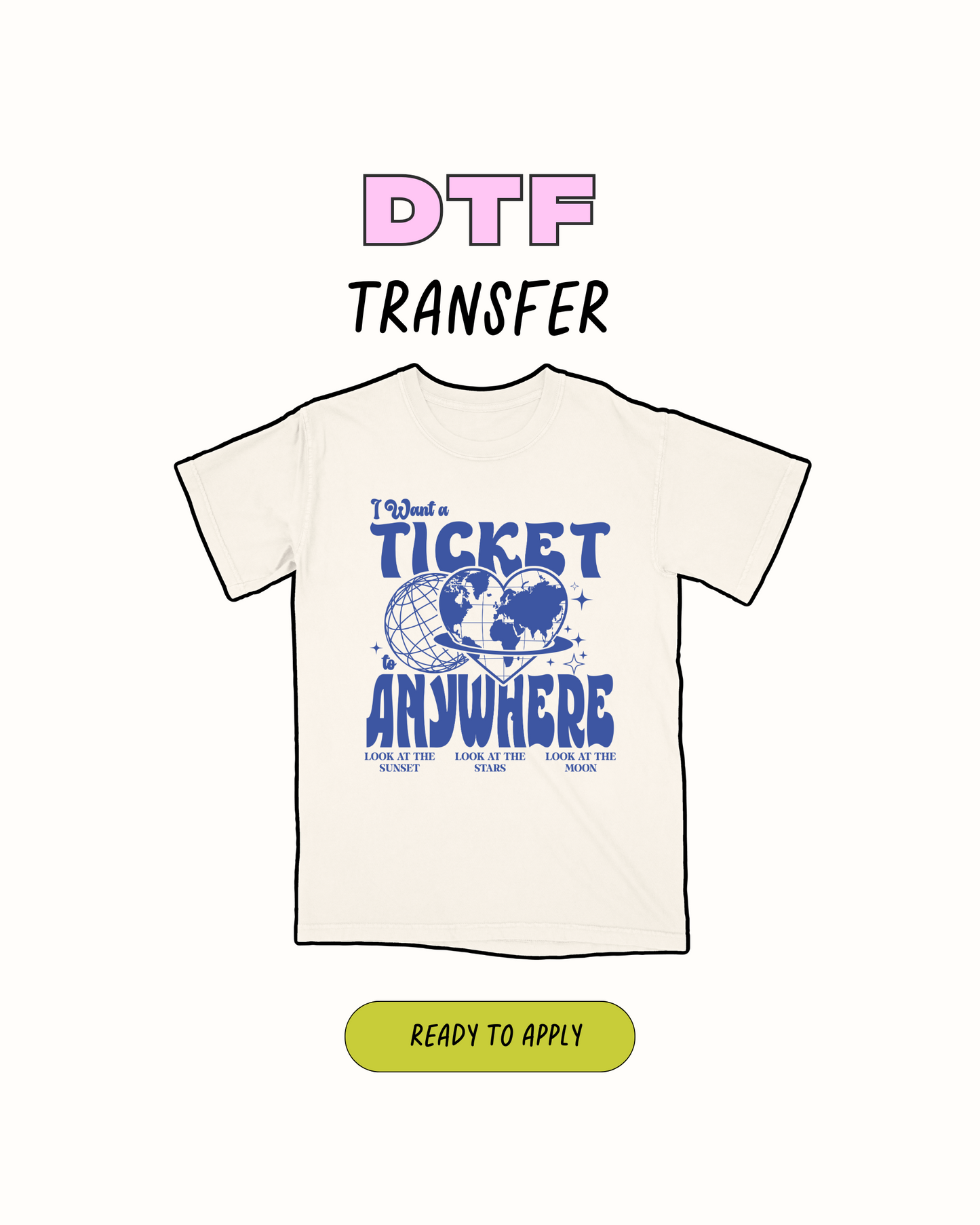 Tickets Anywhere - DTF Transfer