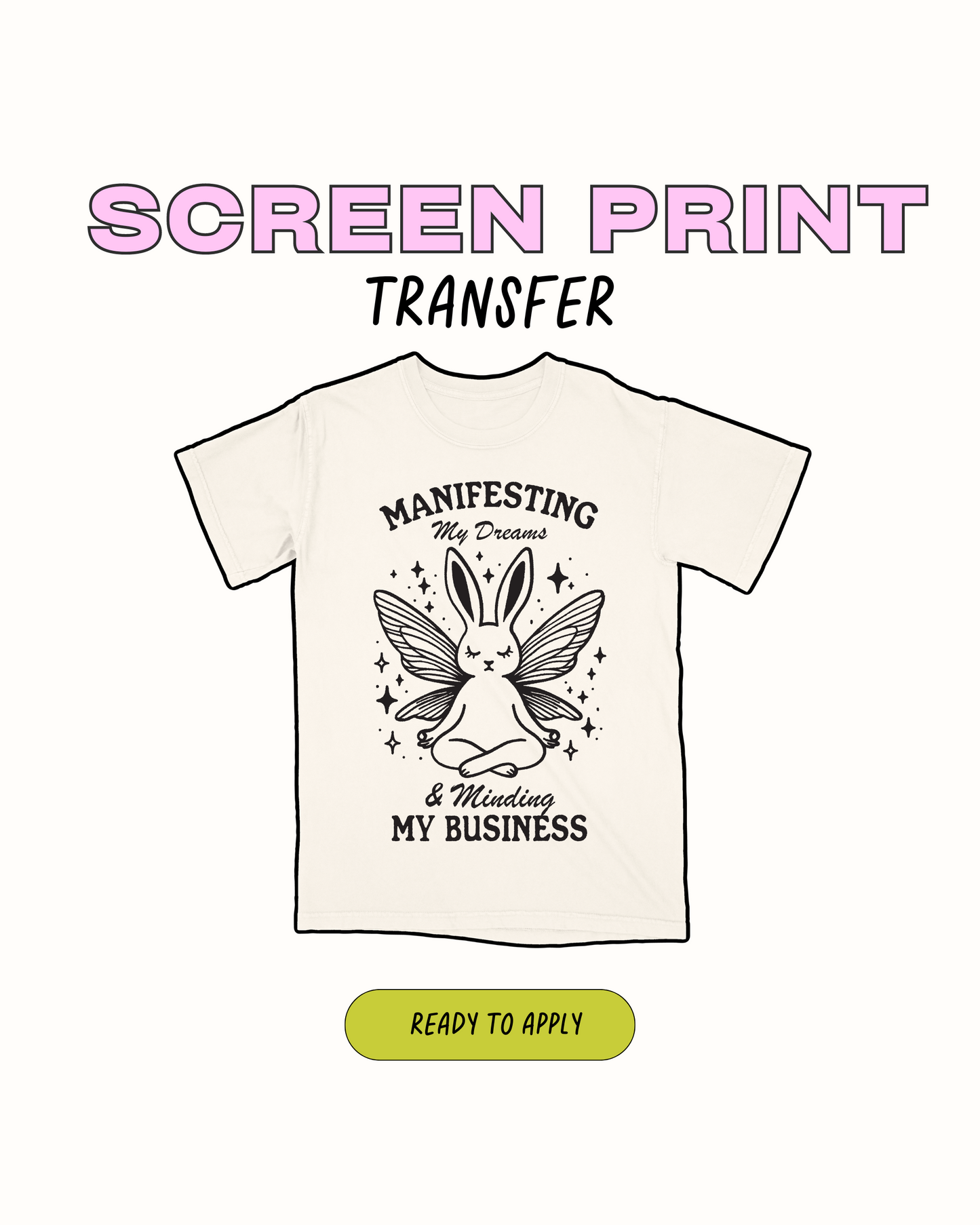 Manifesting - Screen print (RTS)