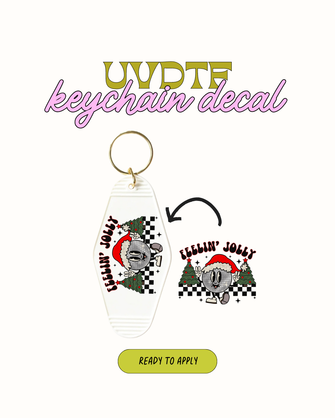 Feeling jolly - Keychain Decal Set of 5 UVDTF