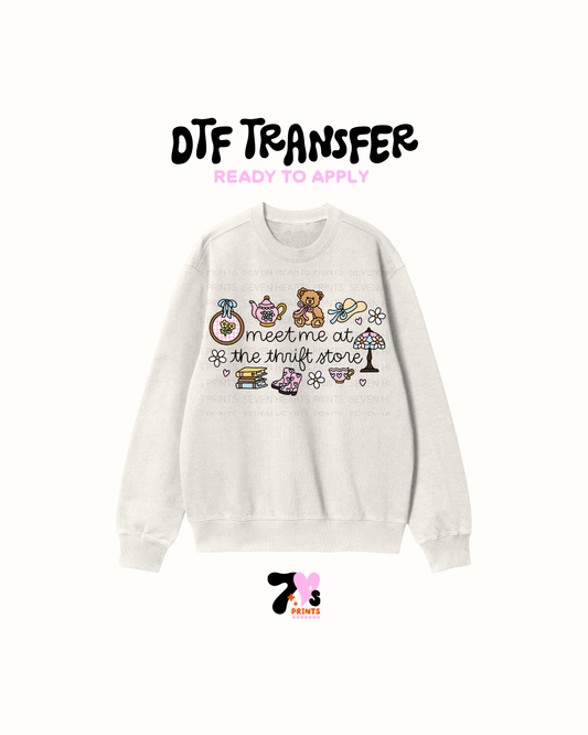 Meet me at the thrift store - DTF Transfers