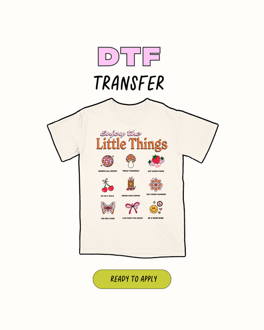 Disfruta de las pequeñas cosas - Transferencia DTF