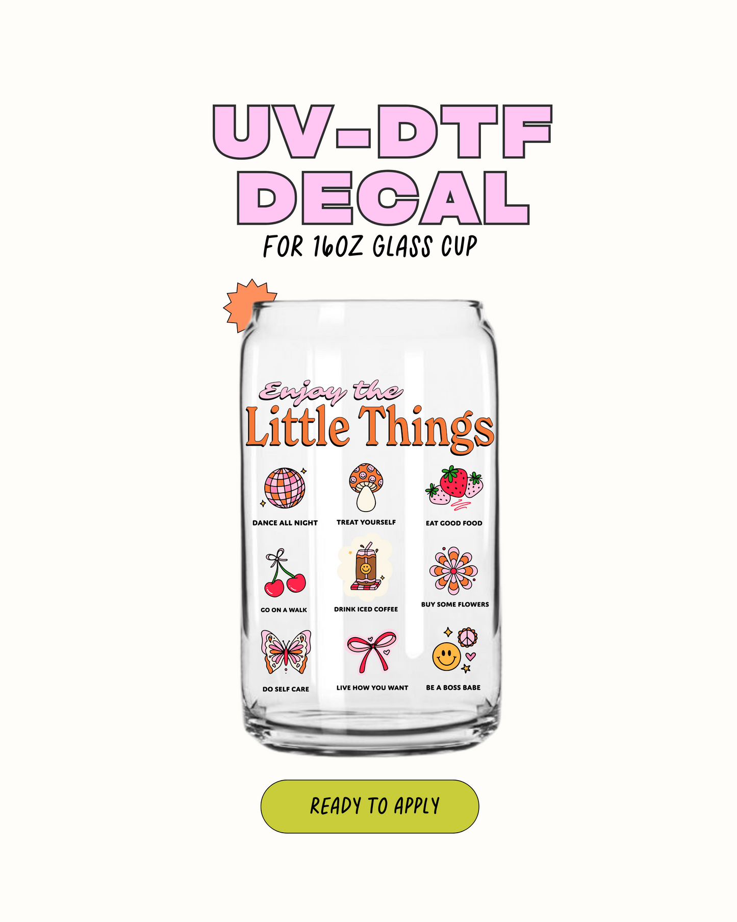 Enjoy the little things - UVDTF