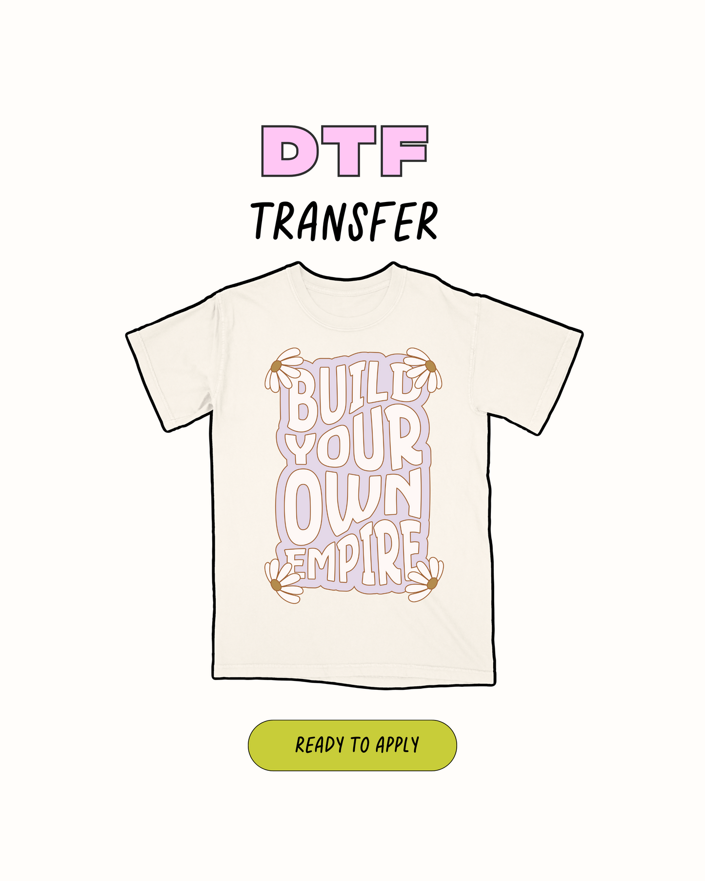 Build Your empire - DTF Transfer