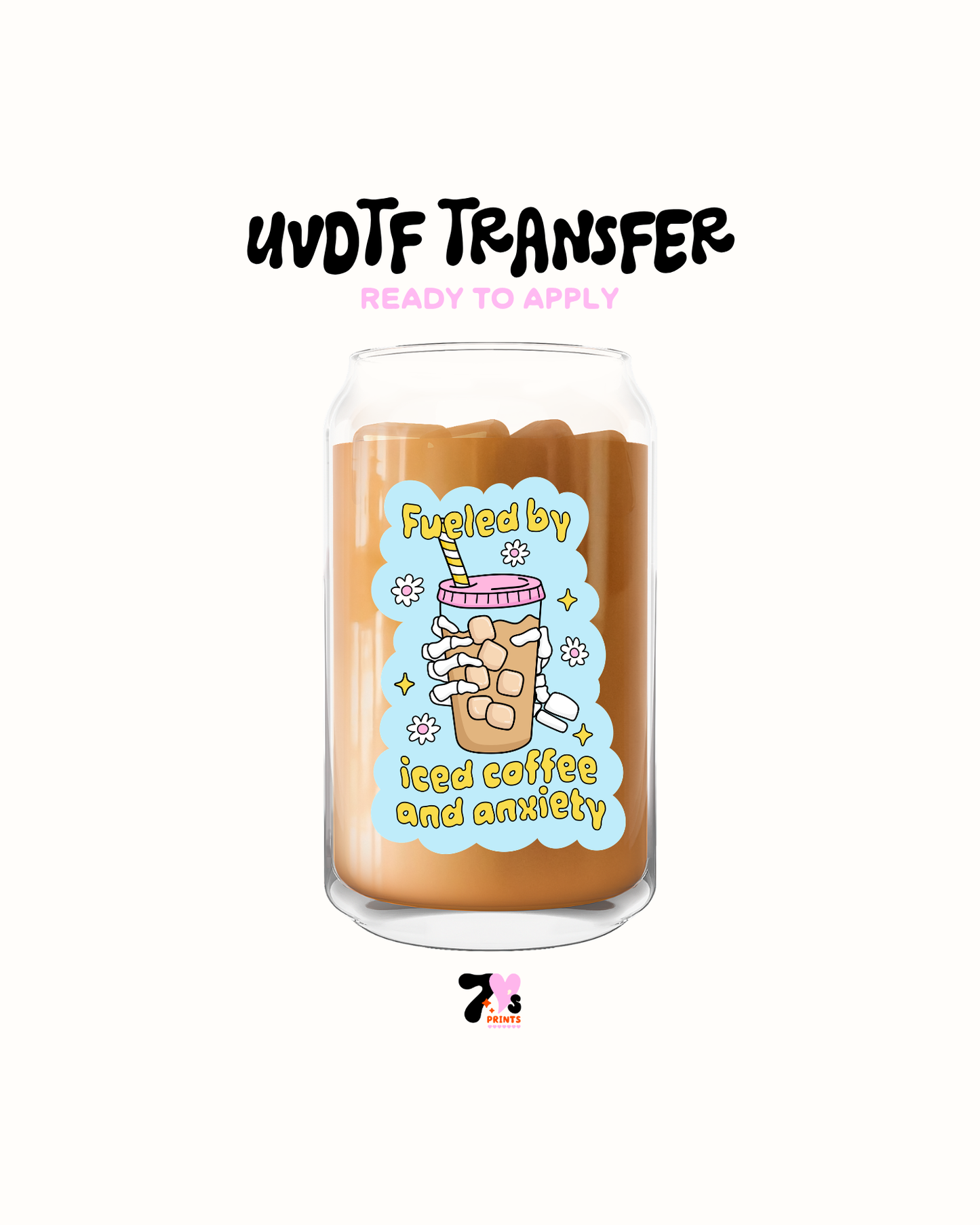 Fueled by iced coffee- UVDTF Decal