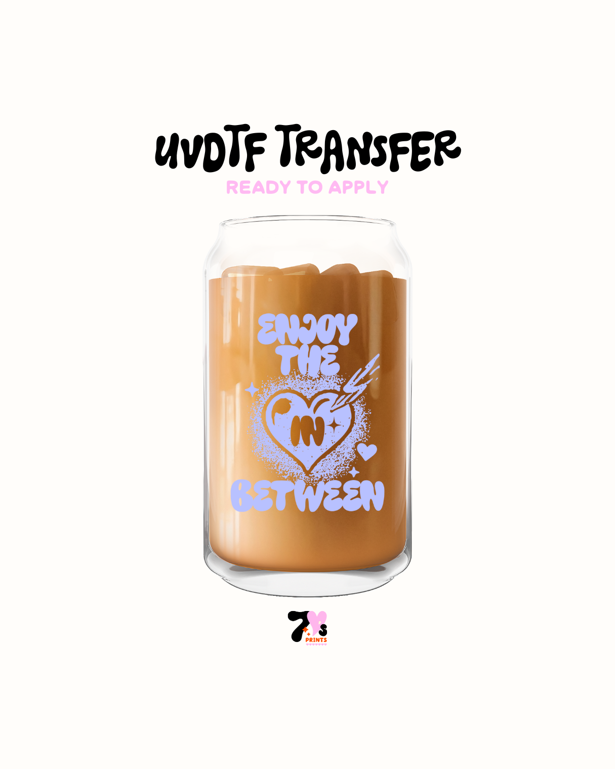 Enjoy the in between - UVDTF Decal