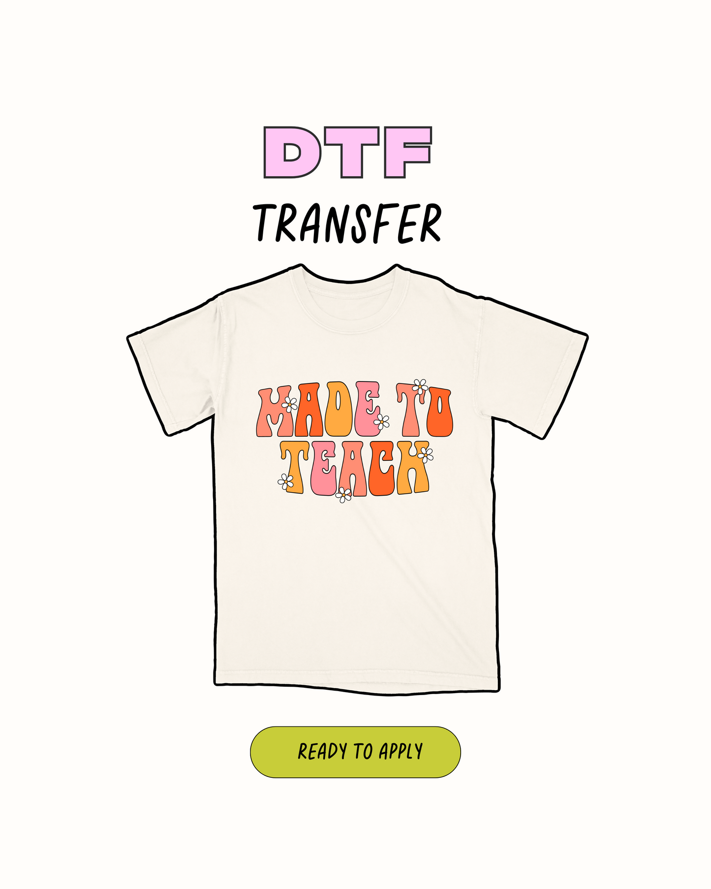 Hecho para enseñar - Transferencia DTF