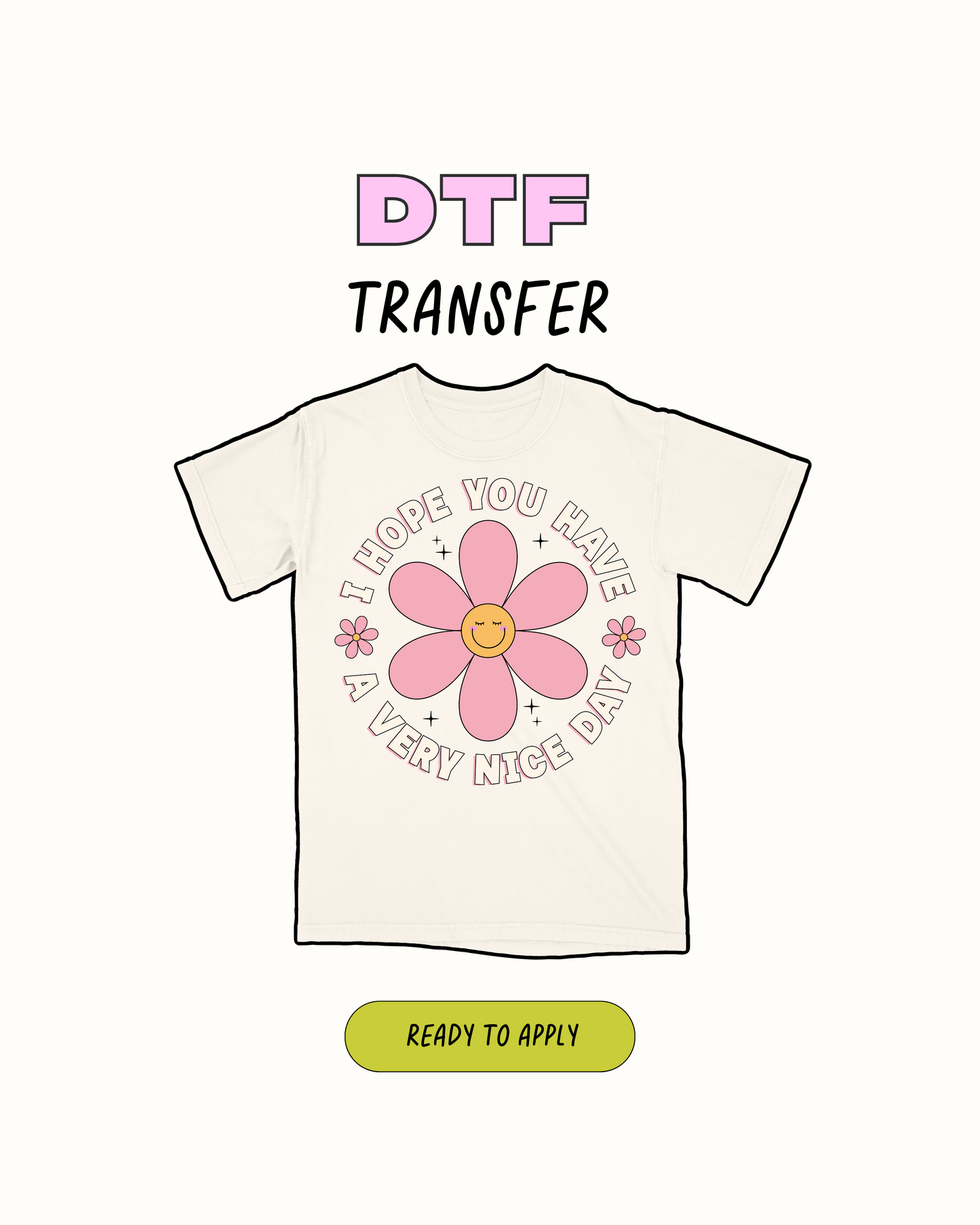 Que tengas un buen día - Transferencia DTF