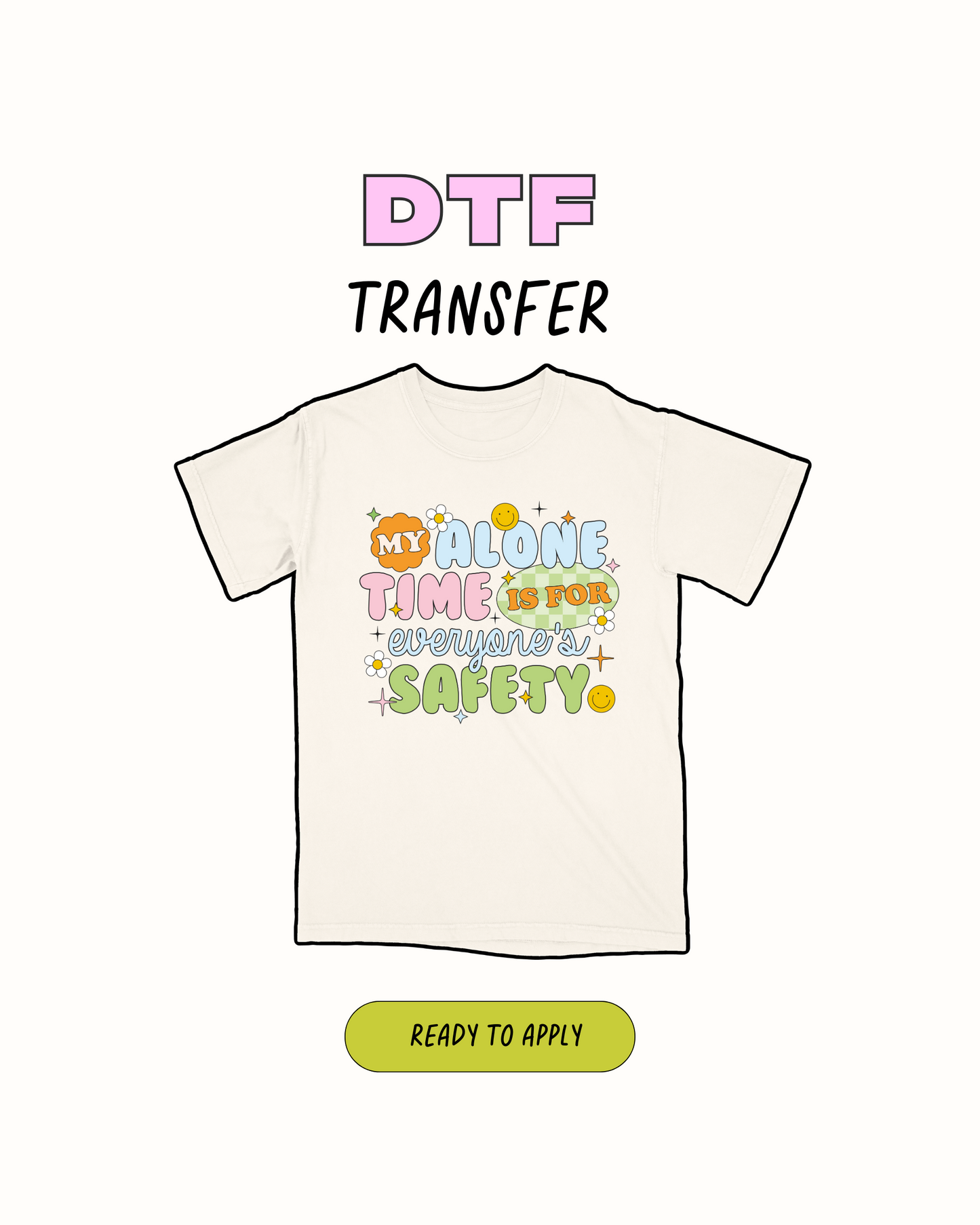 Mi tiempo a solas - Transferencia DTF