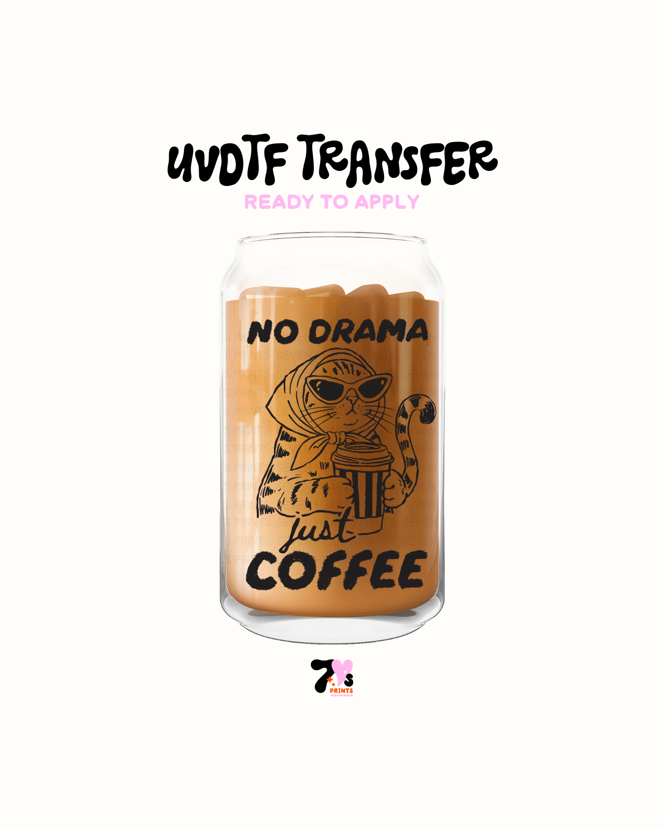 No drama just coffee- UVDTF Decal