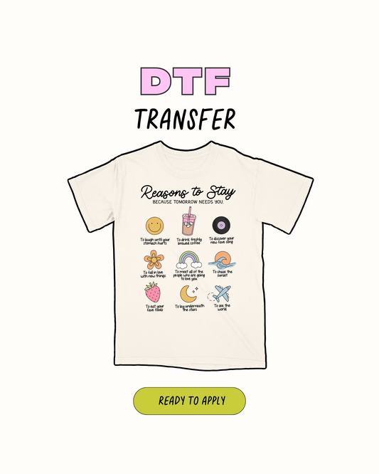 Razón para quedarse - Transferencia DTF