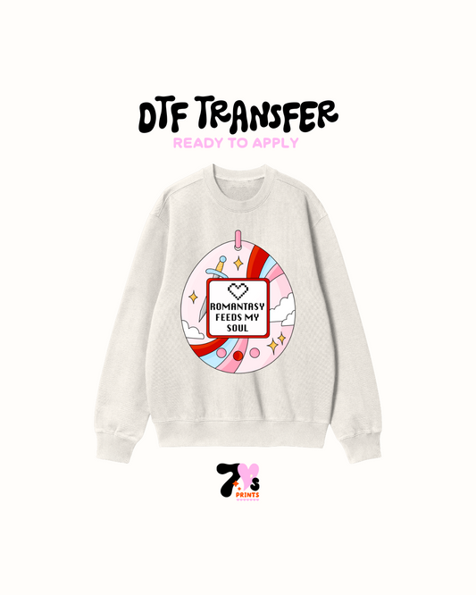 Romantacy feeds my Soul - DTF Transfers