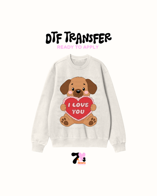 I love you Doggie - DTF Transfers