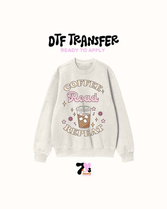 Coffee read repeat - DTF Transfers