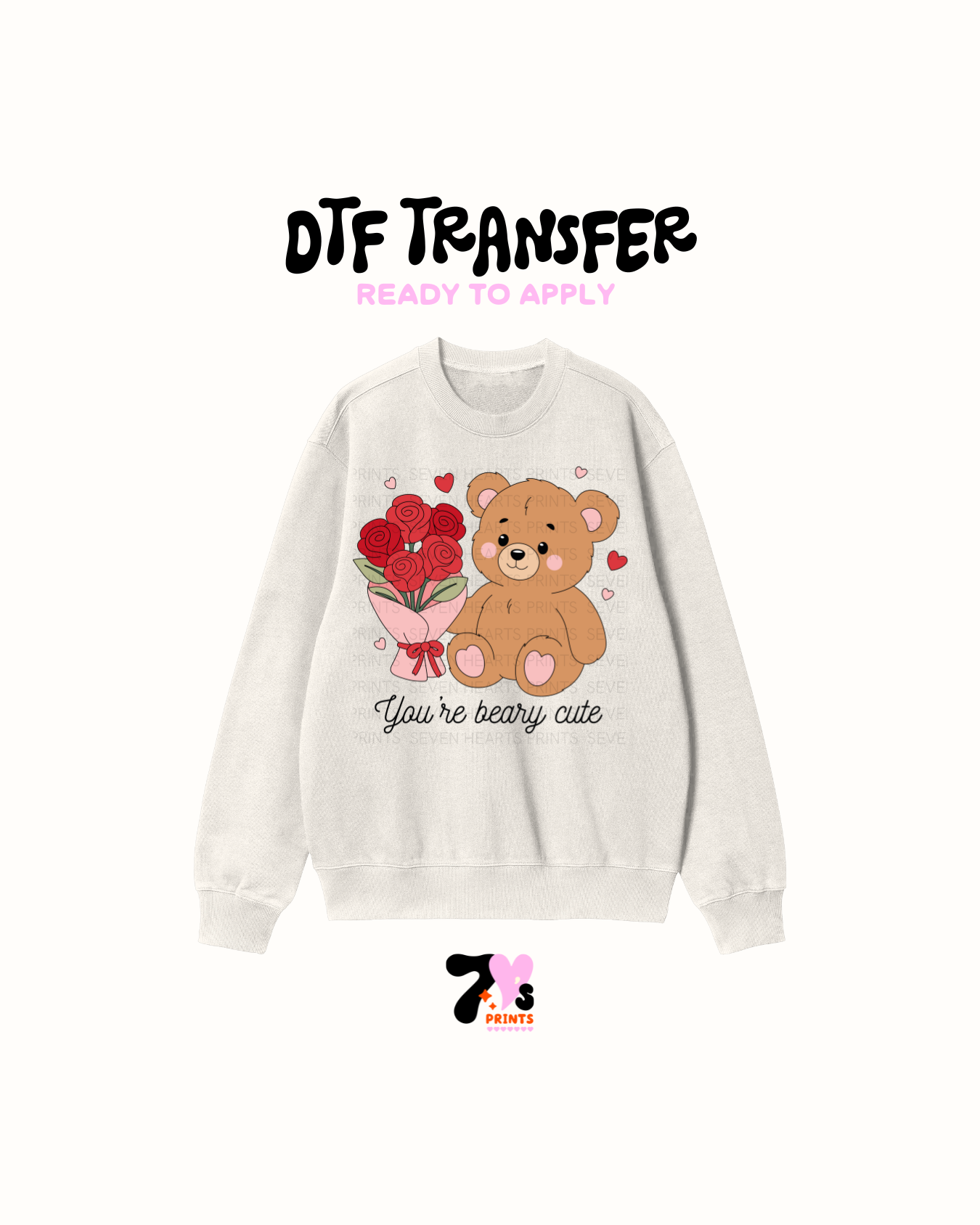 You are beary Cute - DTF Transfers