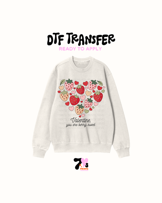 Valentine You are berry sweet - DTF Transfers