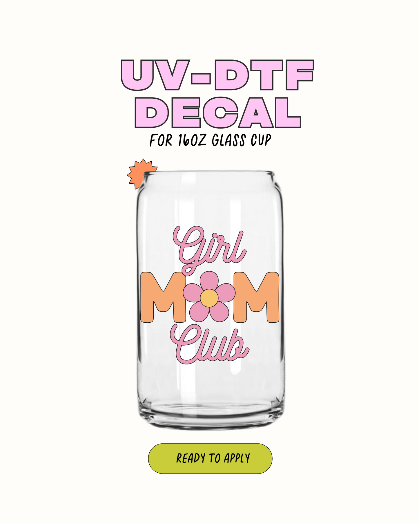 Girl Mom - UVDTF