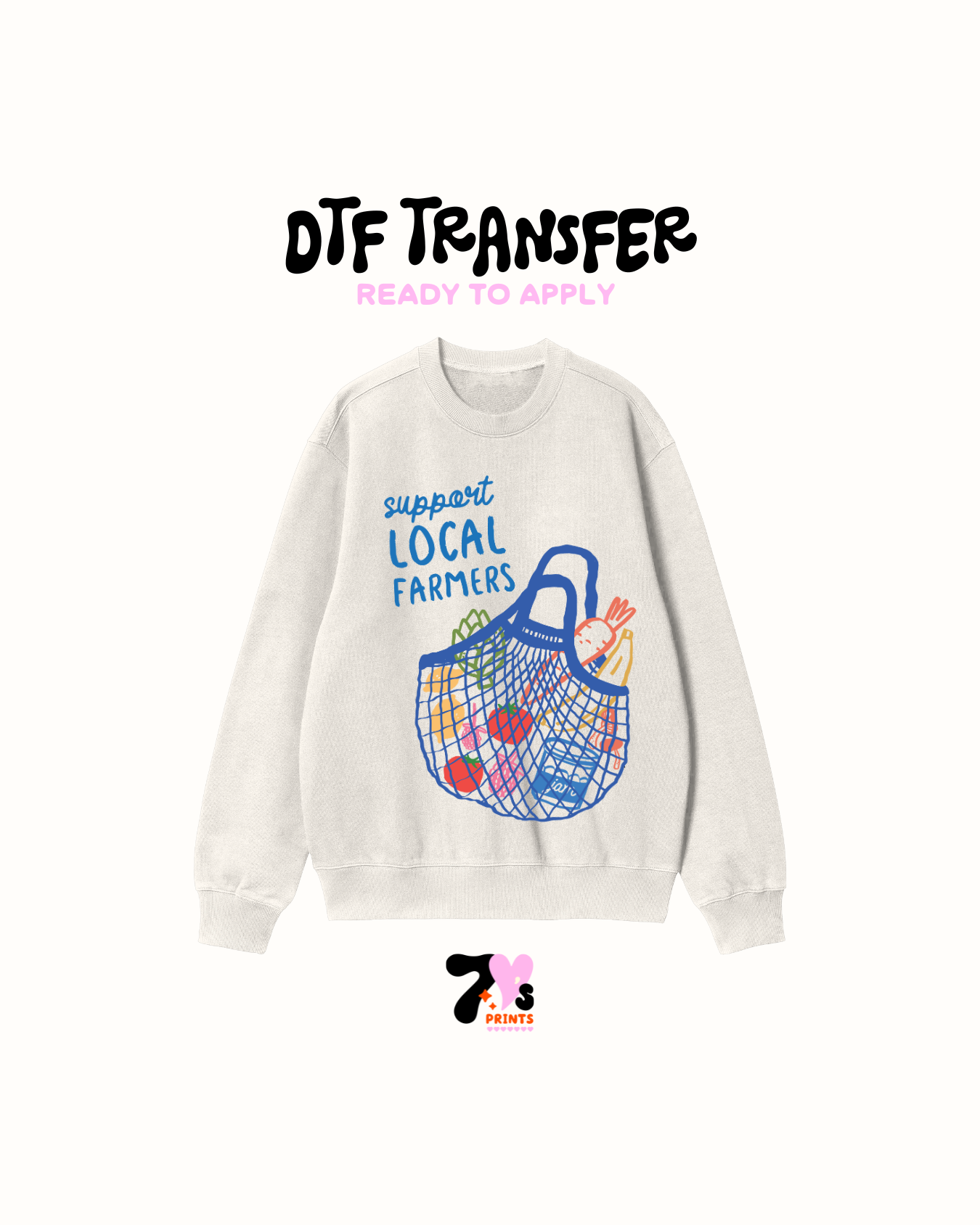 Support local farmers DTF Transfers