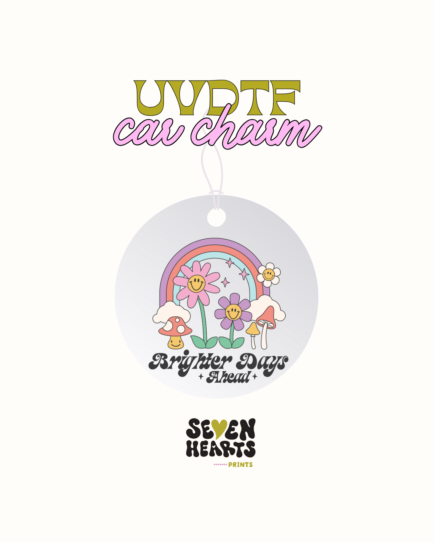 Brighter days ahead -  Car Charm Decal UVDTF