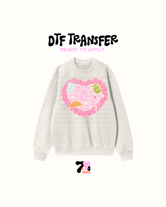 Doing my Best Heart - DTF Transfers