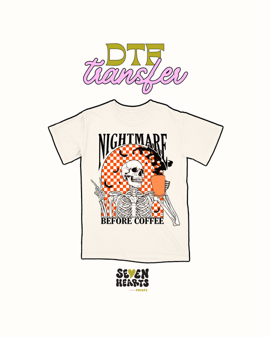 nIghtmare before coffee - DTF Transfer