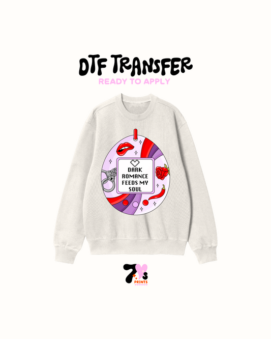 Dark Romance Feeds my soul - DTF Transfers