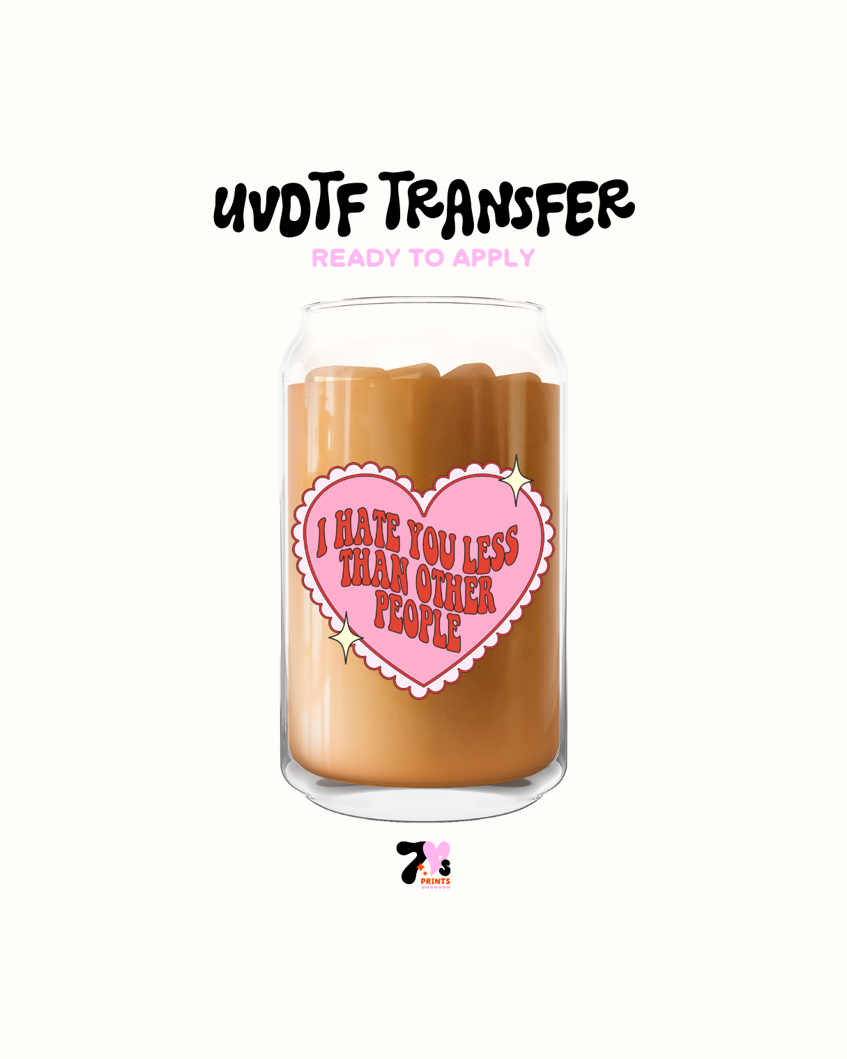 I hate you less than other people - UVDTF Decal