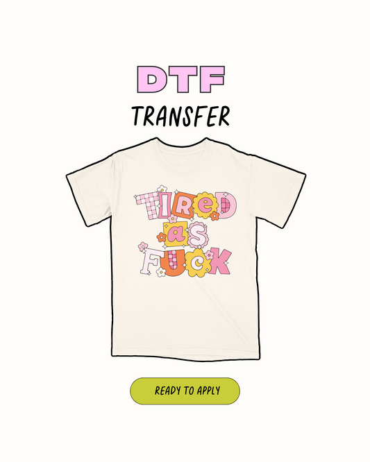 cansado como F - Transferencia DTF