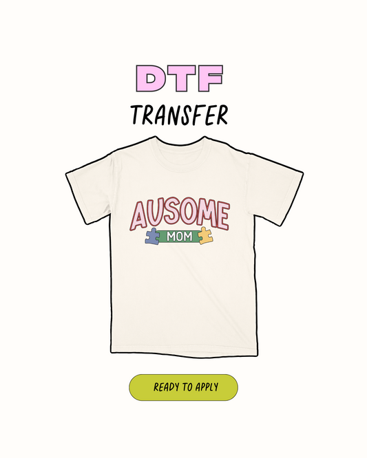Ausome Mom - DTF Transfer