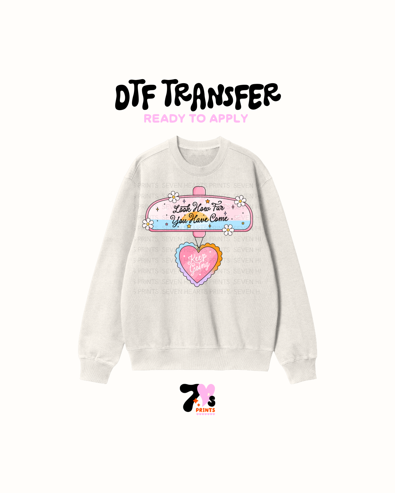 Look How Far You have Come - DTF Transfers
