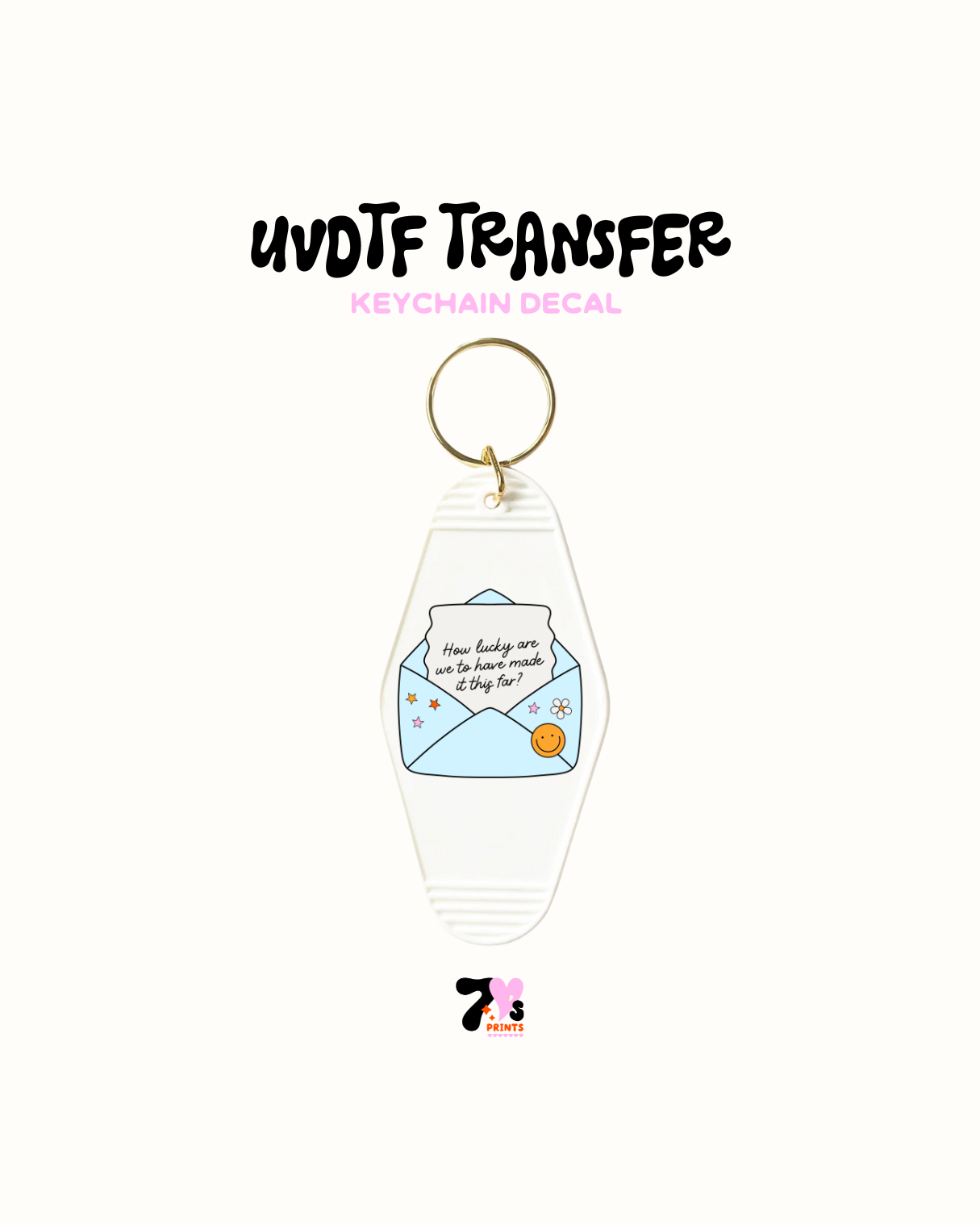 How lucky are you - UVDTF Keychain