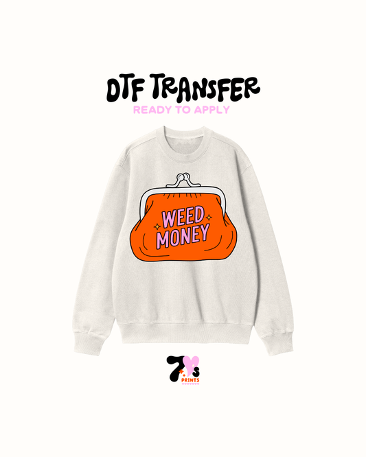 Weeed money - DTF Transfers